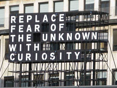 Replace fear with curiosity